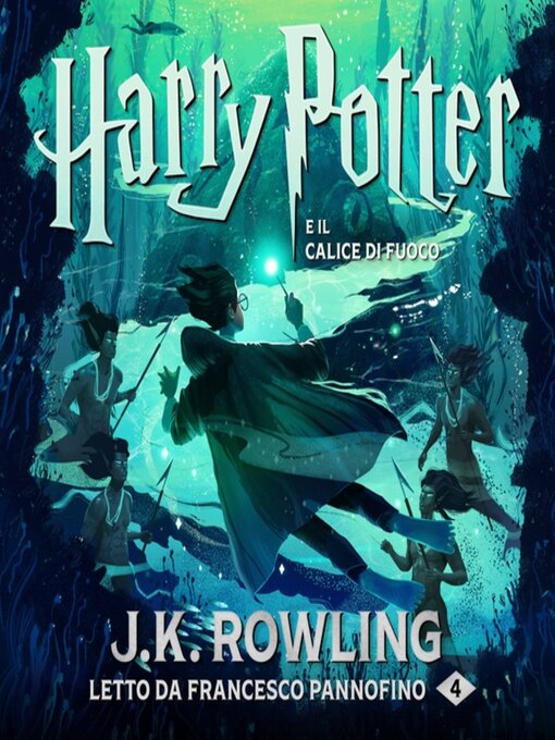 Title details for Harry Potter e il Calice di Fuoco by J. K. Rowling - Wait list
